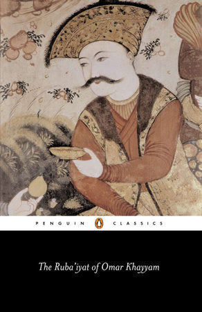 The Ruba'iyat of Omar Khayyam Paperback by Omar Khayyam