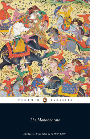 The Mahabharata Paperback by Anonymous; Abridged and Translated with an Introduction by John D. Smith