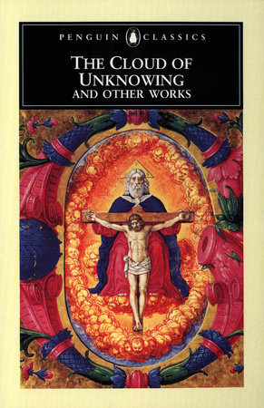 The Cloud of Unknowing and Other Works Paperback by Anonymous; Translated with an Introduction and Notes by A. C. Spearing