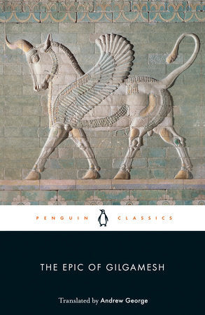 The Epic of Gilgamesh Paperback by Translated with an Introduction by Andrew George