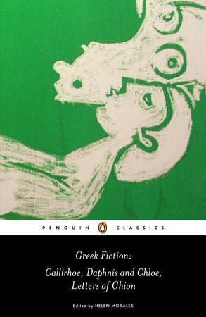 Greek Fiction Paperback by Longus