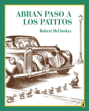 Abran paso a los patitos Paperback by Robert McCloskey