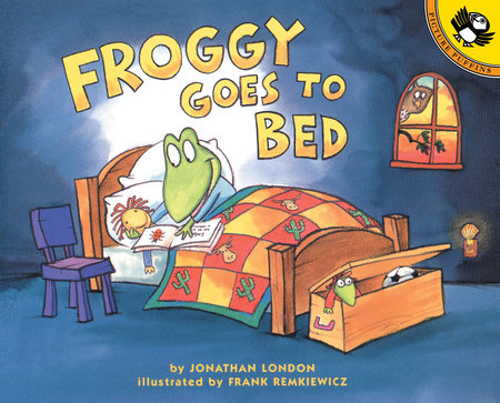 Froggy Goes to Bed Paperback by Jonathan London; Illustrated by Frank Remkiewicz