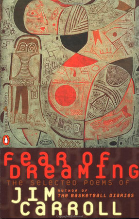 Fear of Dreaming Paperback by Jim Carroll
