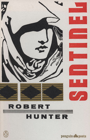 Sentinel and Other Poems Paperback by Robert Hunter