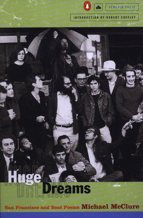 Huge Dreams Paperback by Michael McClure