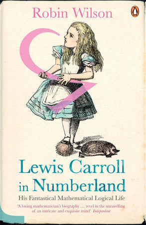 Lewis Carroll in Numberland Paperback by Robin Wilson