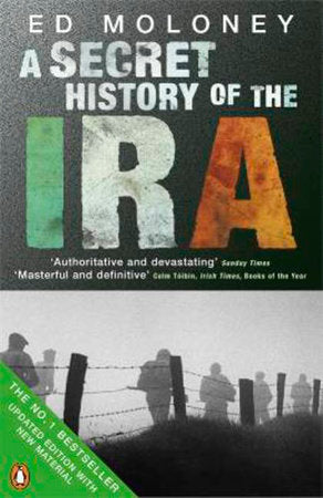 Secret History of the Ira Paperback by Ed Moloney