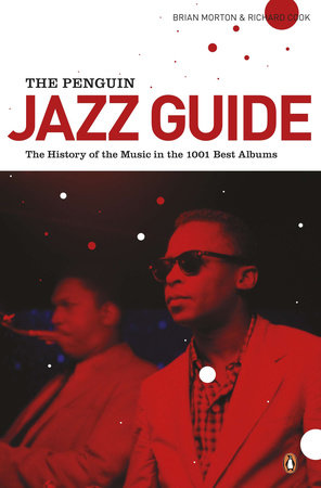 The Penguin Jazz Guide Paperback by Brian Morton