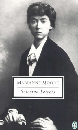 Selected Letters of Marianne Moore Paperback by Marianne Moore