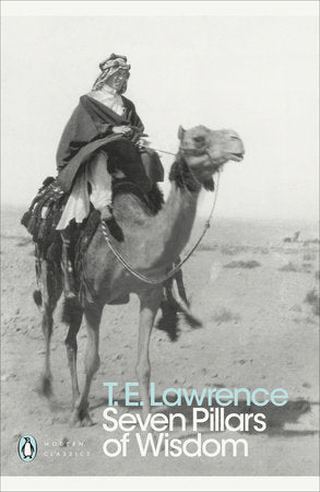 Modern Classics Seven Pillars of Wisdom Paperback by T E Lawrence