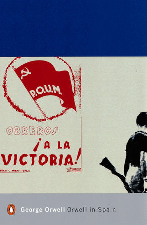 Modern Classics Orwell in Spain Paperback by George Orwell;Christopher Hitchens;Peter Davison