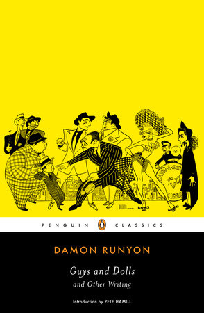 Guys and Dolls and Other Writings Paperback by Damon Runyon