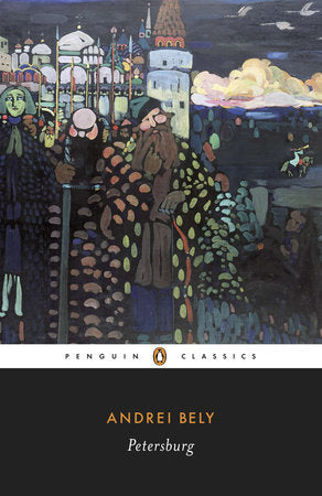 Petersburg Paperback by Andrei Bely; Translated by David McDuff; Introduction by Adam Thirlwell