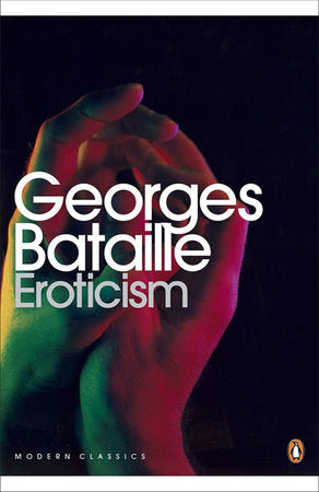 Modern Classics Eroticism Paperback by Georges Bataille