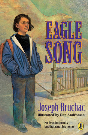 Eagle Song Paperback by Joseph Bruchac; Illustrated by Dan Andreasen