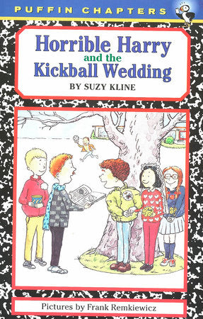 Horrible Harry and the Kickball Wedding Paperback by Suzy Kline; Illustrated by Frank Remkiewicz