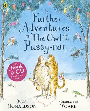 The Further Adventures of the Owl and the Pussycat (bcd) Merchandise by Julia Donaldson;Charlotte Voake