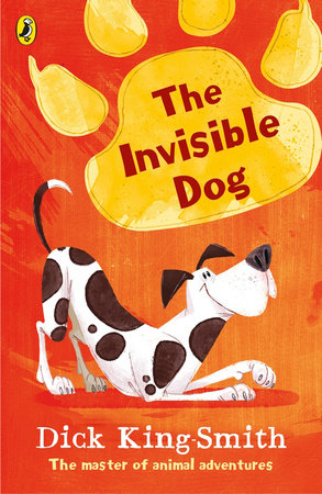 The Invisible Dog Paperback by Dick King-Smith