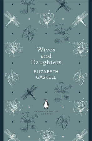 Penguin English Library Wives and Daughters Paperback by Elizabeth Gaskell