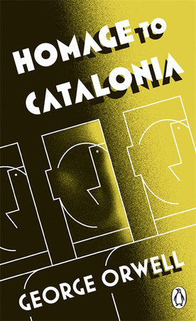 Penguin Classics Homage To Catalonia Paperback by George Orwell