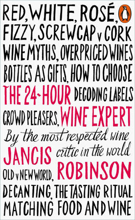 The 24-Hour Wine Expert Paperback by Jancis Robinson