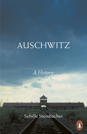 Auschwitz Paperback by Sybille Steinbacher