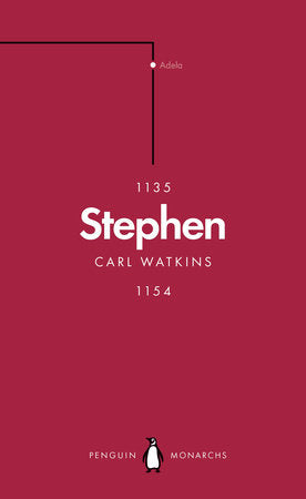 Stephen (Penguin Monarchs) Paperback by Carl Watkins