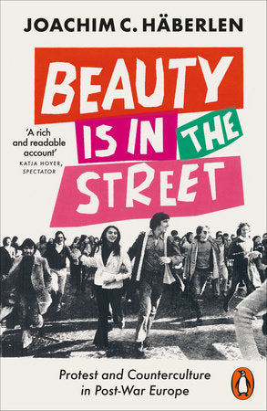 Beauty is in the Street Paperback by Joachim C. Häberlen