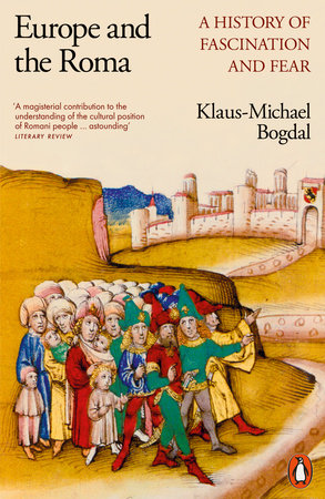 Europe and the Roma Paperback by Klaus-Michael Bogdal