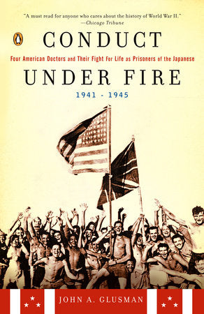 Conduct Under Fire Paperback by John A. Glusman