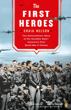 The First Heroes Paperback by Craig Nelson