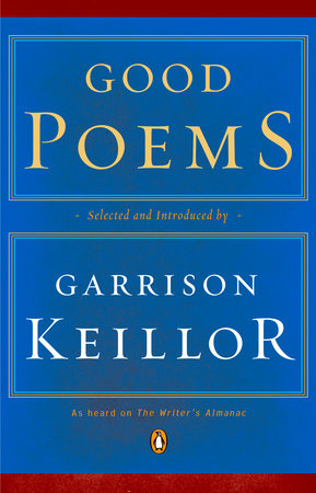 Good Poems Paperback by Selected and Edited by Garrison Keillor