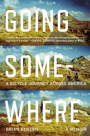 Going Somewhere Paperback by Brian Benson