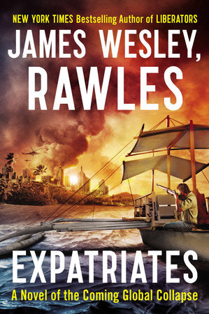 Expatriates Paperback by James Wesley Rawles