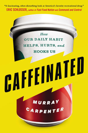 Caffeinated Paperback by Murray Carpenter