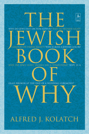 The Jewish Book of Why Paperback by Alfred J. Kolatch