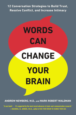 Words Can Change Your Brain Paperback by Andrew Newberg