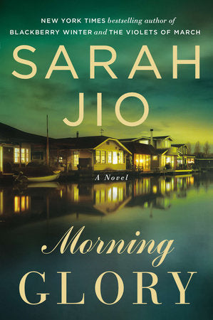 Morning Glory Paperback by Sarah Jio