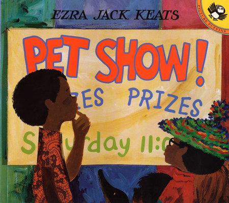 Pet Show! Paperback by Ezra Jack Keats