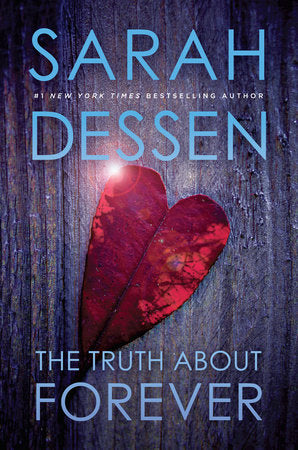 The Truth About Forever Paperback by Sarah Dessen