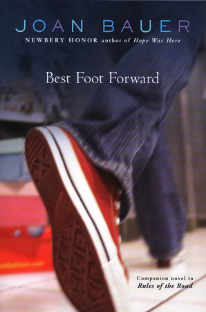 Best Foot Forward Paperback by Joan Bauer