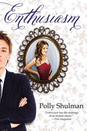 Enthusiasm Paperback by Polly Shulman