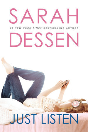 Just Listen Paperback by Sarah Dessen