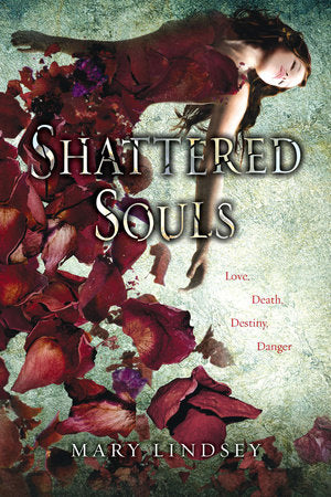 Shattered Souls Paperback by Mary Lindsey