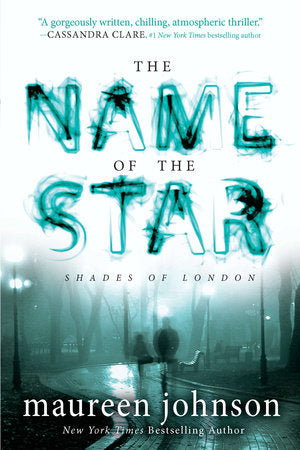 The Name of the Star Paperback by Maureen Johnson