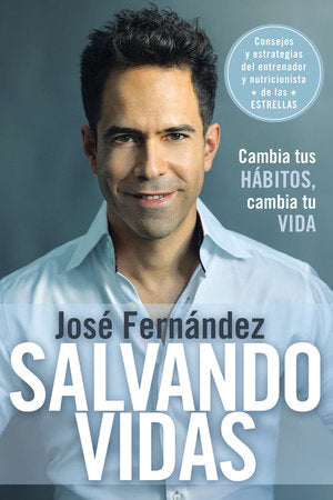 Salvando vidas Paperback by José Fernandez