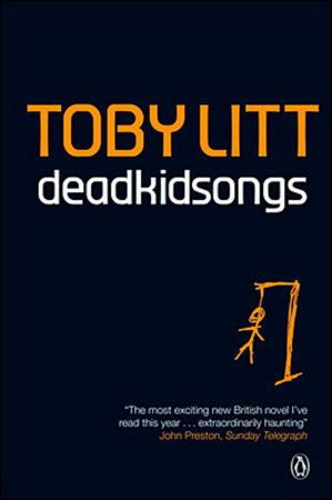 Deadkidsongs Paperback by Toby Litt