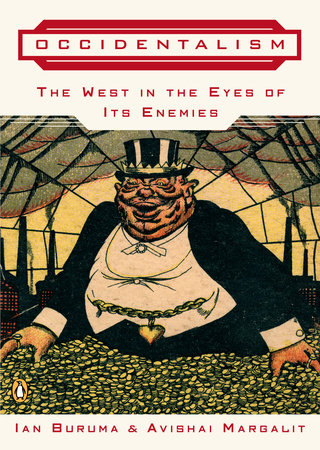 Occidentalism Paperback by Ian Buruma and Avishai Margalit
