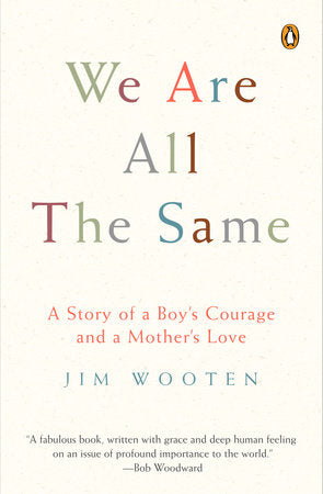 We Are All the Same Paperback by Jim Wooten